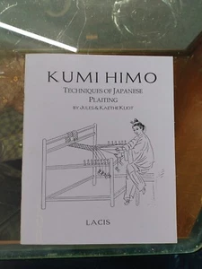KUMI HIMO TECHNIQUES OF JAPANESE PLAITING By Jules & Kaethe Kliot - Picture 1 of 7