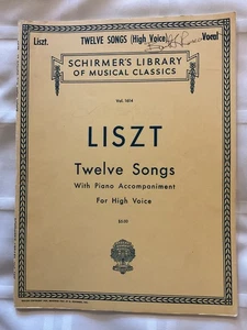 Franz Liszt Twelve Songs with Piano Accompaniment for High Voice SC G Schirmer - Picture 1 of 10