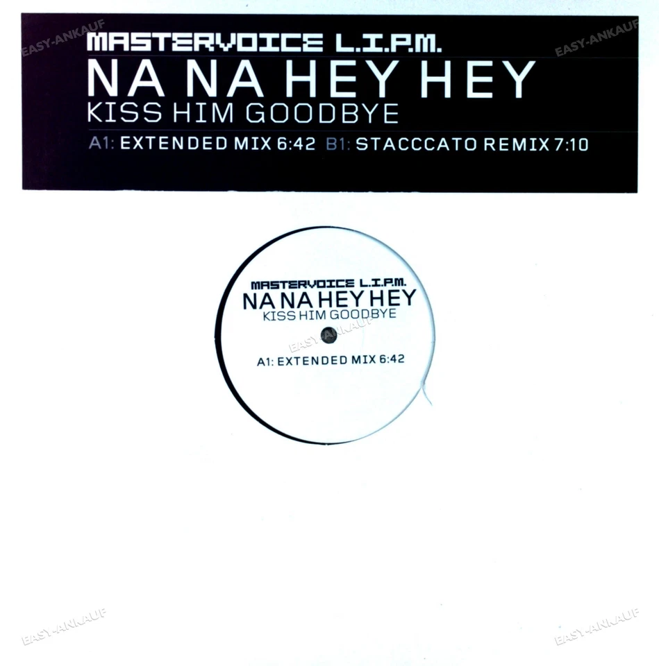 Mastervoice L.I.P.M. - Na Na Hey Hey Kiss Him Goodbye Maxi (VG/VG) . - Image 1 of 1