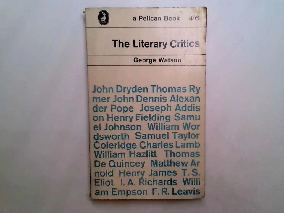 The literary critics: A study of English descriptive criticism (Pelican books) - - Image 1 of 1