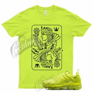 QUEEN T Shirt for Air Vapormax Plus Atomic Green Neon Yellow Volt WMNS 1 - Picture 1 of 3