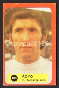 ROYO #103 REAL ZARAGOZA 1975-76 CROMO SOLANO 75/76 DESGASTE NUNCA PEGADO - Imagen 1 de 2