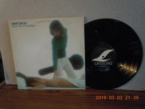 GROSS,HENRY Vinyl lp...SHOW ME TO THE STAGE...LIFESONG...VG+/VG++...'77 - Foto 1 di 2