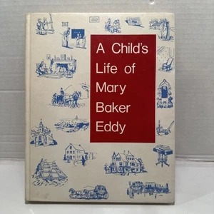 A Child's Life of Mary Baker Eddy Vintage Book 1942 - Picture 1 of 11