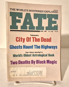 FATE, June 1982, Paranormal, Ghosts, the Dead, Black Magic, Occult UFO Magazine - Imagen 1 de 7