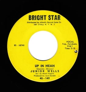 JUNIOR WELLS UP IN HEAH B/W JUNIORS GROOVE BLUES 45 BUDDY GUY - Picture 1 of 1