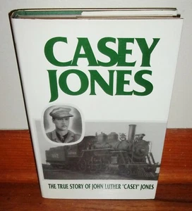 CASEY JONES-The True Story of John Luther "Casey" Jones-Lee-BRAND NEW hc dj-RARE - Picture 1 of 8