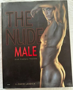 The Nude Male 21st Century Visions by David Leddick Gay Interest Book HC/DJ - Picture 1 of 7