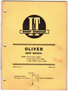 Oliver Shop Service Manual O-7 for Tractor Models: 99, Super 99, Super 99GM 1956 - Picture 1 of 2