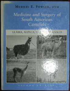 Murray E Fowler; Medicine And Surgery Of South American Camelids (2nd) (VG+ HB) - Picture 1 of 5