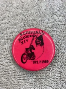 Sunnyside Motorcycle Club XIV Biker Blowout October 7 1989 Pinback Button - Picture 1 of 3