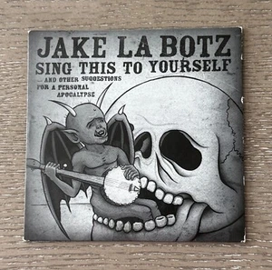 JAKE LA BOTZ Sing This To Yourself CD 2008 CHARNEL GROUND RECORDS Chicago Blues - Bild 1 von 5