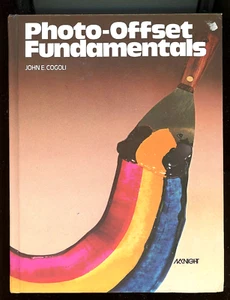 Photo Offset Fundamentals by John E. Cogoli Signed 386 Pages 10 1/4" x 8" x 1" - Imagen 1 de 11