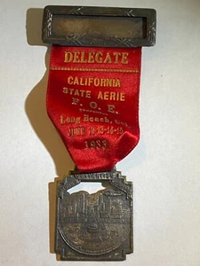 1933 Fraternal Order of Eagles Aerie Long Beach California Convention Badge - Picture 1 of 6