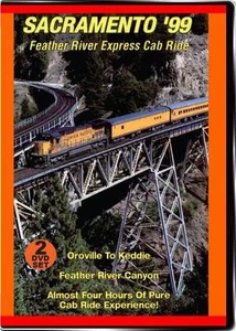Sacramento 99 Feather River Express Cab Ride 2-Disc Set - Picture 1 of 1