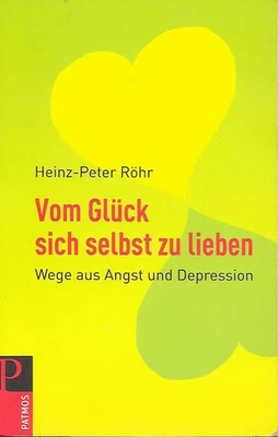 Heinz-Peter Röhr Vom Glück sich selbst zu lieben - Bild 1 von 2