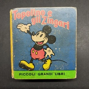 Libro Fumetto TOPOLINO e GLI ZINGARI - Piccoli Grandi Libri - 1939 - Picture 1 of 8