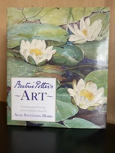 Beatrix Potter's Art : by Anne S. Hobbs...HCDJ First Edition 1989 - Picture 1 of 16