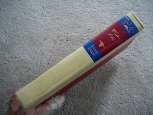 ZANE GREY - WILDFIRE   - WALTER J. BLACK EDITION - Hardbound VG - Picture 1 of 1
