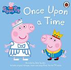 Peppa Pig: Es war einmal von Peppa Pig Buch Der schnelle kostenlose Versand