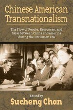 Chinese American Transnationalism : The Flow Of People, Resources, And Ideas ...