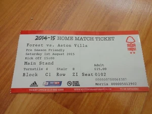NOTTINGHAM FOREST V ASTON VILLA FC 2015 FRIENDLY FOOTBALL TICKET STUB - Picture 1 of 1