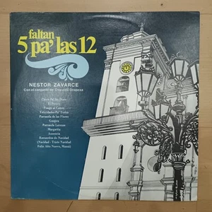 Nestor Zavarce ‎– Faltan Cinco Pa' Las Doce [1980] LP Latin Navidad Venezuela - Foto 1 di 4