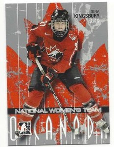 GINA KINGSBURY 2007-08  ITG O’Canada National Women's Team #31 NM-MT 