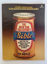 THE BEER CAN COLLECTOR'S BIBLE - Libro volume collezionismo lattine