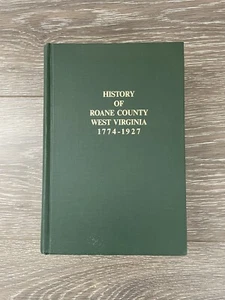 Geschichte von Roane County West Virginia 1774-1927 Hardcover Buch - Bild 1 von 11