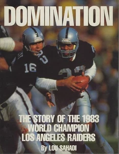 1984 "Domination - The Story of the 1983 World Champion Los Angeles Raiders" - Picture 1 of 5