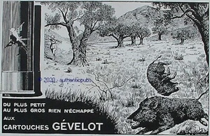 PUBLICITE GEVELOT CARTOUCHE CHASSE MUNITION FUSIL SANGLIER ANIMAL DE 1930 AD PUB - Imagen 1 de 1