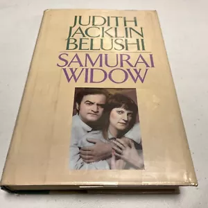 Samurai Widow SIGNED by Judith Jacklin Belushi HC 1990 Memoir John Belushi - Picture 1 of 10