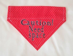 Dog bandana. Red with the warning "Caution! need space". Can be personalised - Picture 1 of 9