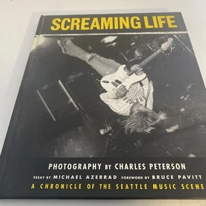 Charles Peterson - Screaming Life: A Chronicle of the Seattle Music Scene [HC] - Imagen 1 de 5