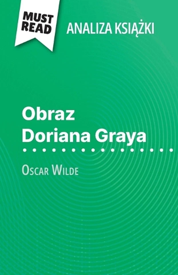 Obraz Doriana Graya ksika Oscar Wilde (Analiza ksiki): Pelna analiza i szczeg?lo - Image 1 of 1