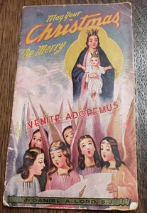 May Your Christmas Be Merry Daniel Lord 1945 WWII Religious booklet - Bild 1 von 5