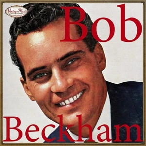 BOB BECKHAM CD Vintage Country / Crazy Arms , Just As Much As Ever - Picture 1 of 3