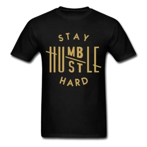 Stay Humble Hustle Hard Black T Shirt - Picture 1 of 6