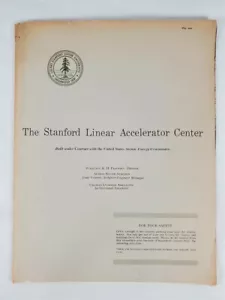 The Stanford Linear Accelerator Center SLAC di Wolfgang K.H. Brochure Panofsky - Foto 1 di 6