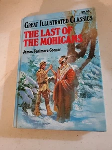 Last of the Mohicans by James Fenimore Cooper 1992 Great Illustrated Classics HC - Picture 1 of 7