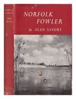 SAVORY, ALAN Norfolk fowler 1953 Hardcover