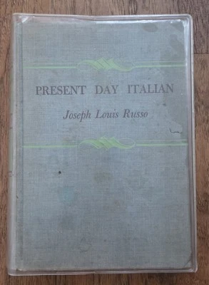 PRESENT DAY ITALIAN BY JOSEPH LOUIS RUSSO 1947 HARDCOVER Vintage Textbook - Image 1 of 4