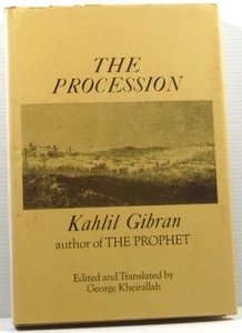 Khalil Gibran The Procession By George Kheirallah Philosophy 1970's HC DJ book - Picture 1 of 18
