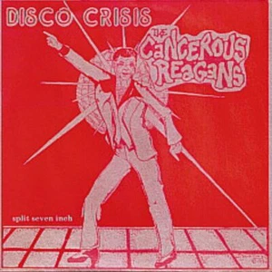 DISCO CRISIS & CANCEROUS REAGANS - SPLIT NEW VINYL RECORD - Picture 1 of 1