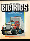 THE CULT OF THE BIG RIGS - EWENS & ELLIS trucks trucking truckers     an