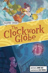 The Clockwork Globe: Graphic Reluctant Reader by Jamie Hex (English) Paperback B - Picture 1 of 1