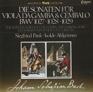 CD Bach / Siegfried Pank / Isolde Ahlgrimm Die Sonaten Für Viola Da Gamba Und C - Bild 1 von 1