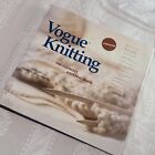 Vogue knitting: the ultimate knitting book by the editor's of Vogue Knitting Mag