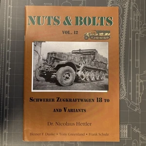 NUTS & BOLTS Volume 12 Schaefer Zugkraftwagen 18 to and Variants - Foto 1 di 2